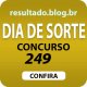 Resultado Dia de Sorte