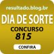 Resultado Dia de Sorte