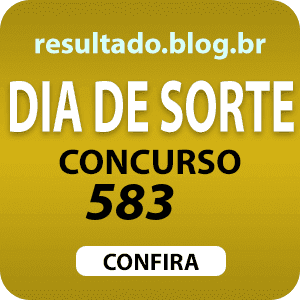 Resultado Dia de Sorte 583 Resultado Dia de Sorte