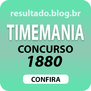Resultado Timemania 1880 Resultado Timemania
