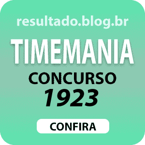Resultado Timemania 1923 Resultado Timemania
